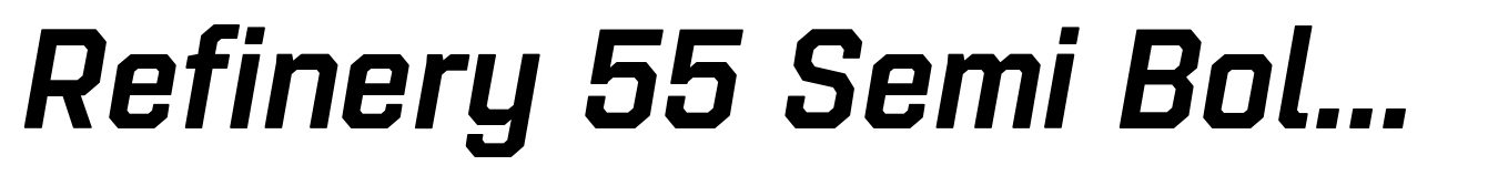 Refinery 55 Semi Bold Italic